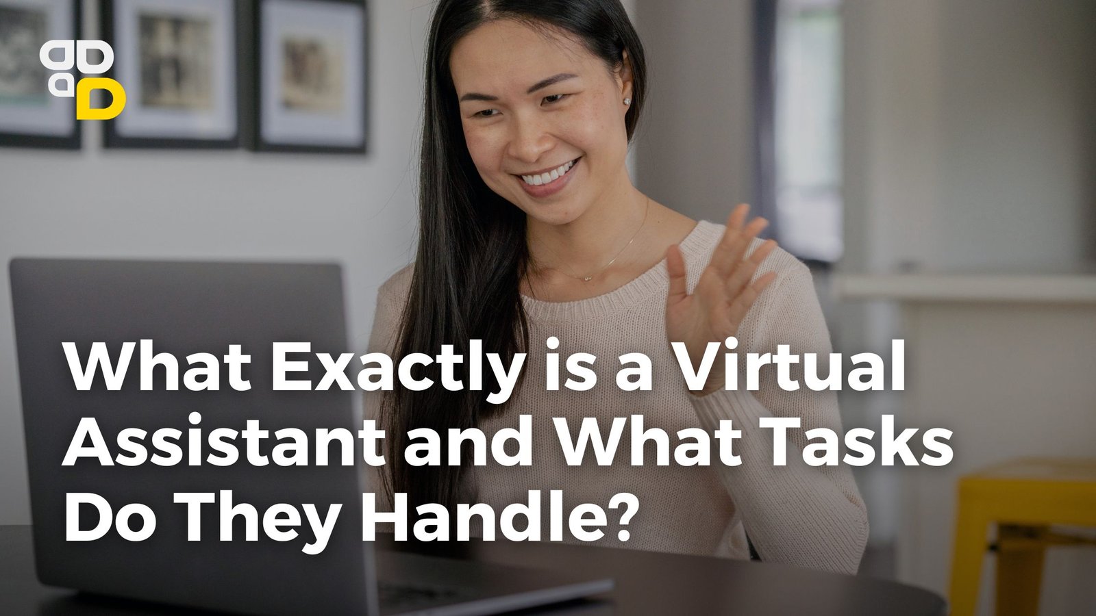 What Exactly is a Virtual Assistant and What Tasks Do They Handle?